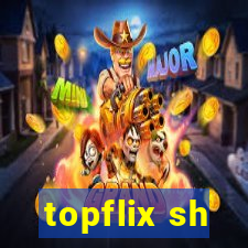 topflix sh